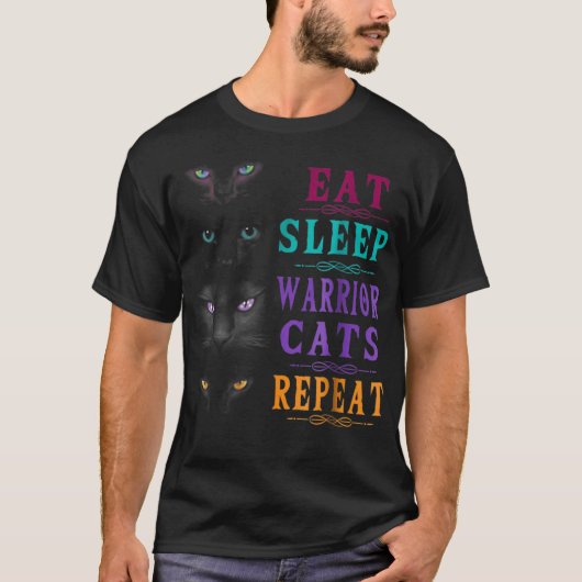 Eat Sleep Warrior Cats Herhalen TShirt (Voorkant)