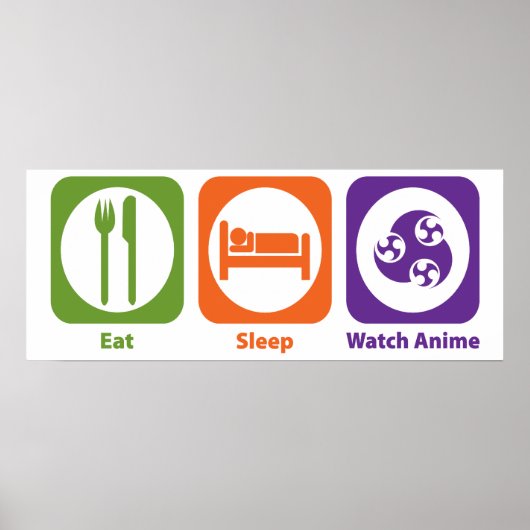 Eat Sleep Watch Anime Poster (Voorkant)