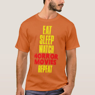 Eat Sleep Watch Horror Herhalen T-shirt