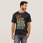Eat Sleep Watch Soccer Repeat T-shirt (Voorkant volledig)