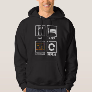 Eat Sleep Water Change Herhaal Aquarist Saltwater  Hoodie