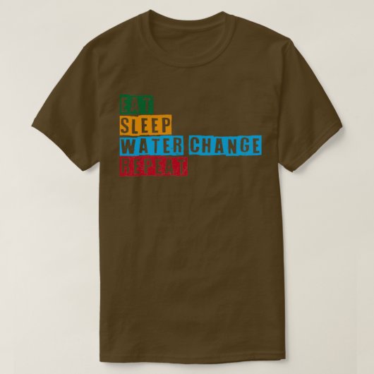 Eat Sleep Water Change Herhaal T-shirt (Design voorkant)
