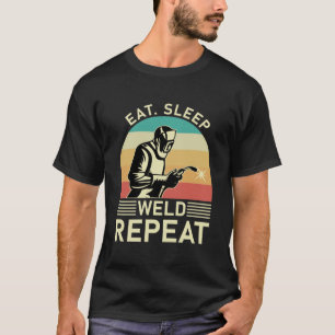 Eat Sleep Weld Herhalen - Welder Gift T-shirt