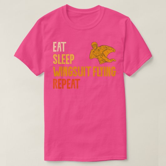 Eat Sleep Wingsuit Flying Repeat Skydiving Skydive T-shirt (Design voorkant)