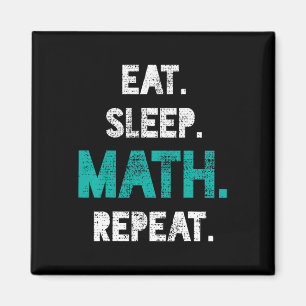 Eat Sleep Wiskunde Herhaal Funny Wiskunde Teacher  Magneet