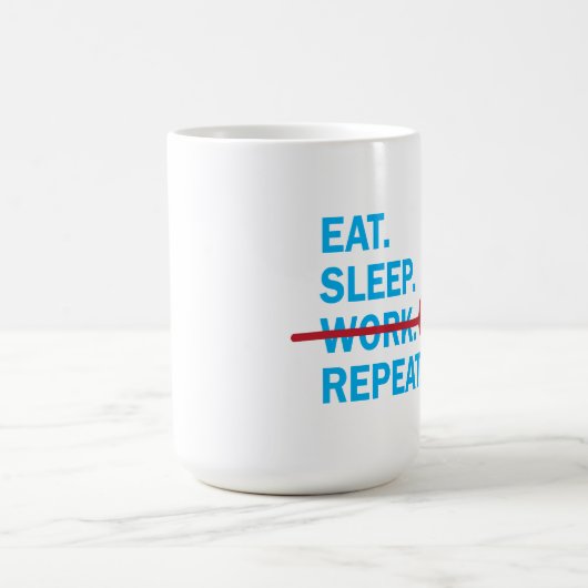 Eat Sleep Work Retirement Gift mok (Center)