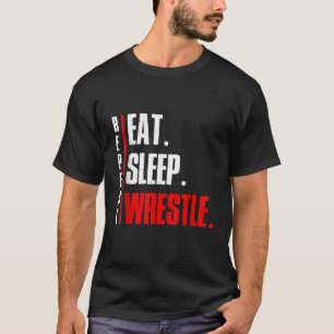 Eat Sleep Wrestle Herhaal Grappig Wrestling Gift T T-shirt