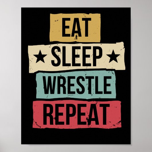 Eat Sleep Wrestle Herhaal Wrestling Wrestler Retro Poster (Voorkant)