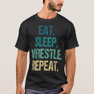 Eat Sleep Wrestle Repeat Worstelen T-shirt