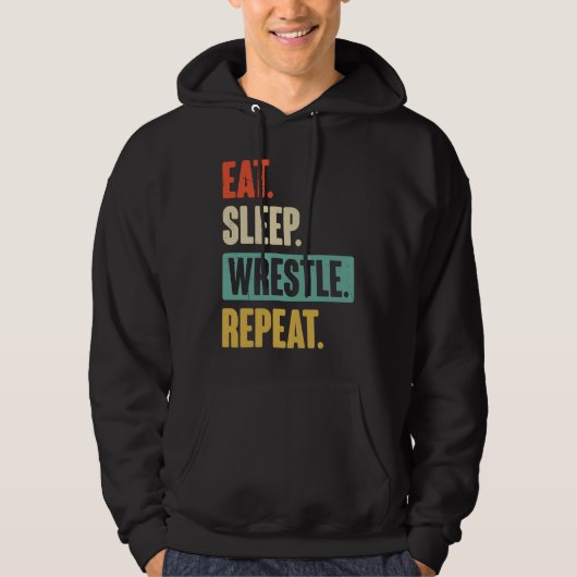 Eat Sleep Wrestle Repeat Wrestler Wrestling Hoodie (Voorkant)