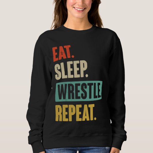 Eat Sleep Wrestle Repeat  Wrestler Wrestling Trui (Voorkant)
