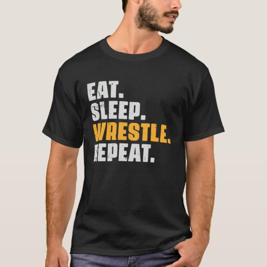 Eat Sleep Wrestle Repeat Wrestler Wrestling Vint T-shirt (Voorkant)