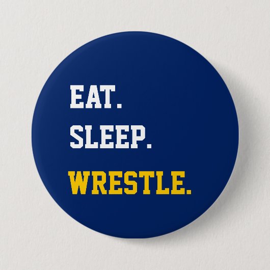 Eat Sleep Wrestle Ronde Button 7,6 Cm (Voorkant)