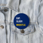 Eat Sleep Wrestle Ronde Button 7,6 Cm (In situ)