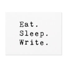 Eat Sleep Write