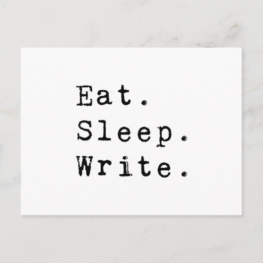 Eat Sleep Write Briefkaart (Voorkant)