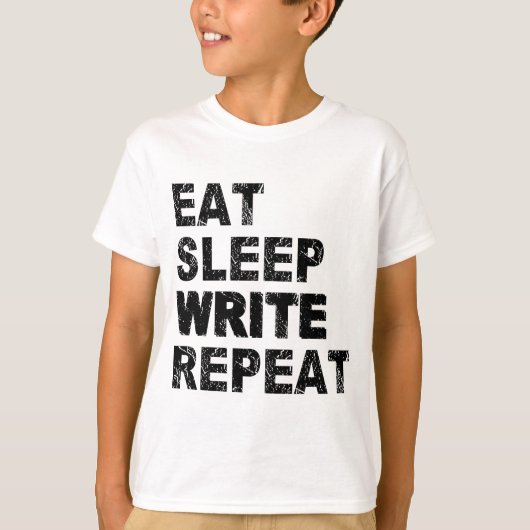 Eat Sleep Write Herhaal T-shirt (Voorkant)