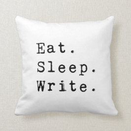 Eat Sleep Write Kussen