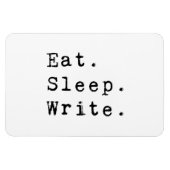 Eat Sleep Write Magneet (Horizontaal)