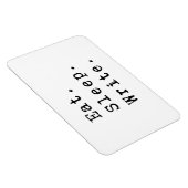Eat Sleep Write Magneet (Rechterzijde)