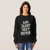 Eat Sleep Yet Herhalen Trui (Voorkant volledig)