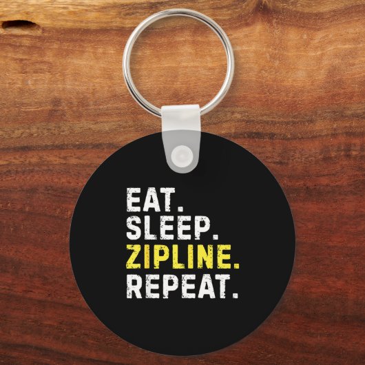 Eat Sleep Zipline Repea Funny Ziplining Humor  Sleutelhanger (Voorkant)