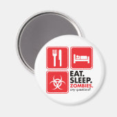 Eat Sleep Zombies - Rood Magneet (Voorkant / Achterkant)