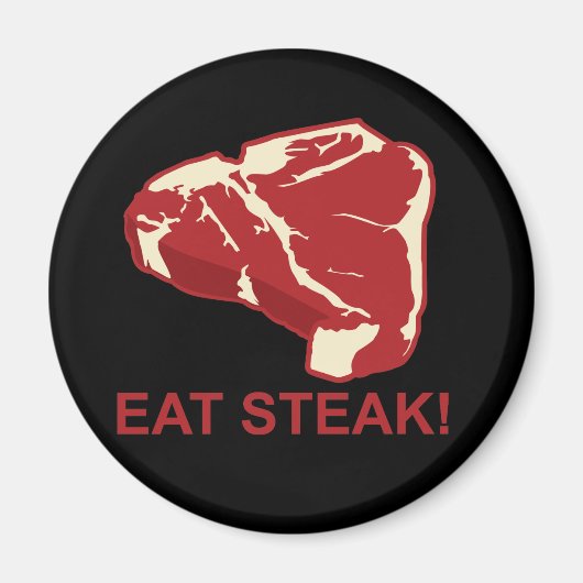 Eat STeak Magneet (Voorkant)