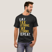 Eat Tax Returns Tax Returns Repeat TShirt  Account (Voorkant volledig)