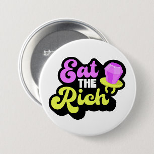 Eat The Rich 90's Diamond Ring Pop Grappig Politie Ronde Button 7,6 Cm
