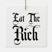Eat the Rich Keramisch Ornament (Achterkant)