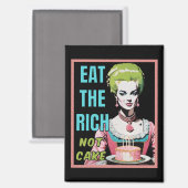 Eat The Rich, Not Cake Magneet (Voorkant / Achterkant)