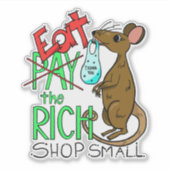 Eat the Rich - Shop Small Sticker (Voorkant)
