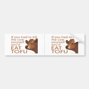Eat Tofu Bumpersticker