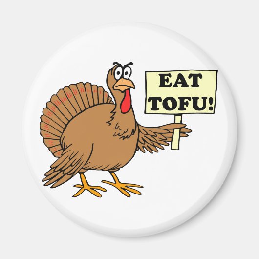 Eat Tofu Magneet (Voorkant)