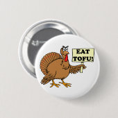 Eat Tofu Ronde Button 5,7 Cm (Voorkant /achterkant)