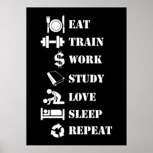 Eat Train Work Study Love Sleep Repo - Alpha Poster