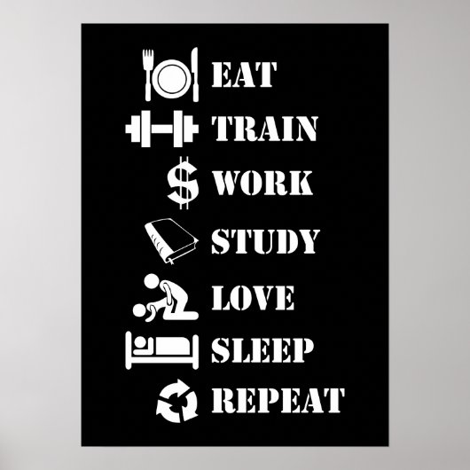 Eat Train Work Study Love Sleep Repo - Alpha Poster (Voorkant)