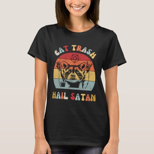Eat Trash Hail Satan Raccoon Possum Funny Hail Sat T-shirt (Voorkant)