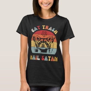 Eat Trash Hail Satan Raccoon Possum Funny Hail Sat T-shirt