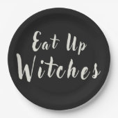 Eat Up Witches Fun Halloween Chic Zwart Papieren Bordje (Voorkant)