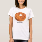 Eat Waffles T-shirt (Voorkant)