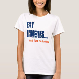 Eat Zombies en Fart Halloween Grappige Komedie T-shirt