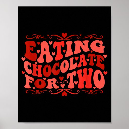 Eating Chocolate For Two Mom To Be Pregnancy Sayin Poster (Voorkant)