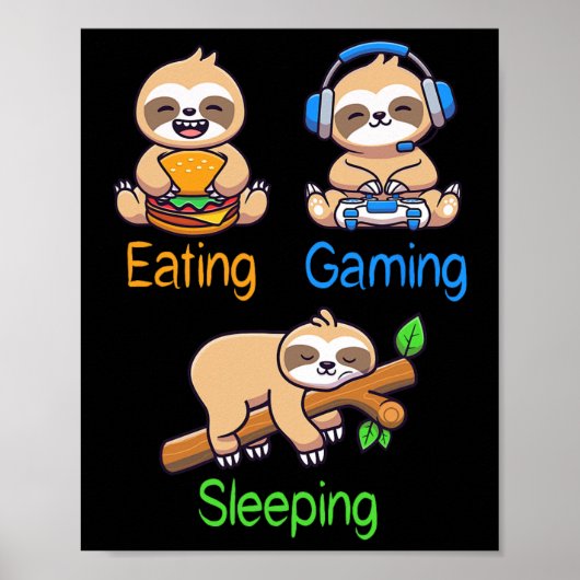 Eating Gaming Sleeping Gamer Sloth Men Kids Poster (Voorkant)