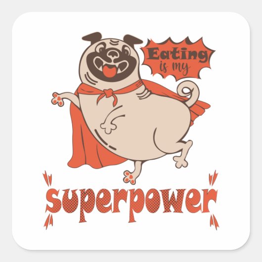 Eating is my superpower red cloak pug comic style vierkante sticker (Voorkant)