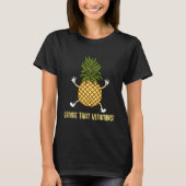 Eating Pineapples  Saying Tropical Fruits T-shirt (Voorkant)