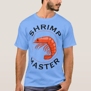 Eating Seafood Funny Shrimps Chef T-shirt