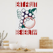 Eatvruchten zijn gezonde Posters (Keuken)