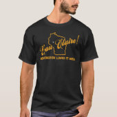 Eau Claire Wisconsin Horseradish houdt hier van T-shirt (Voorkant)